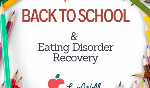 Back to school with eating disorder recovery